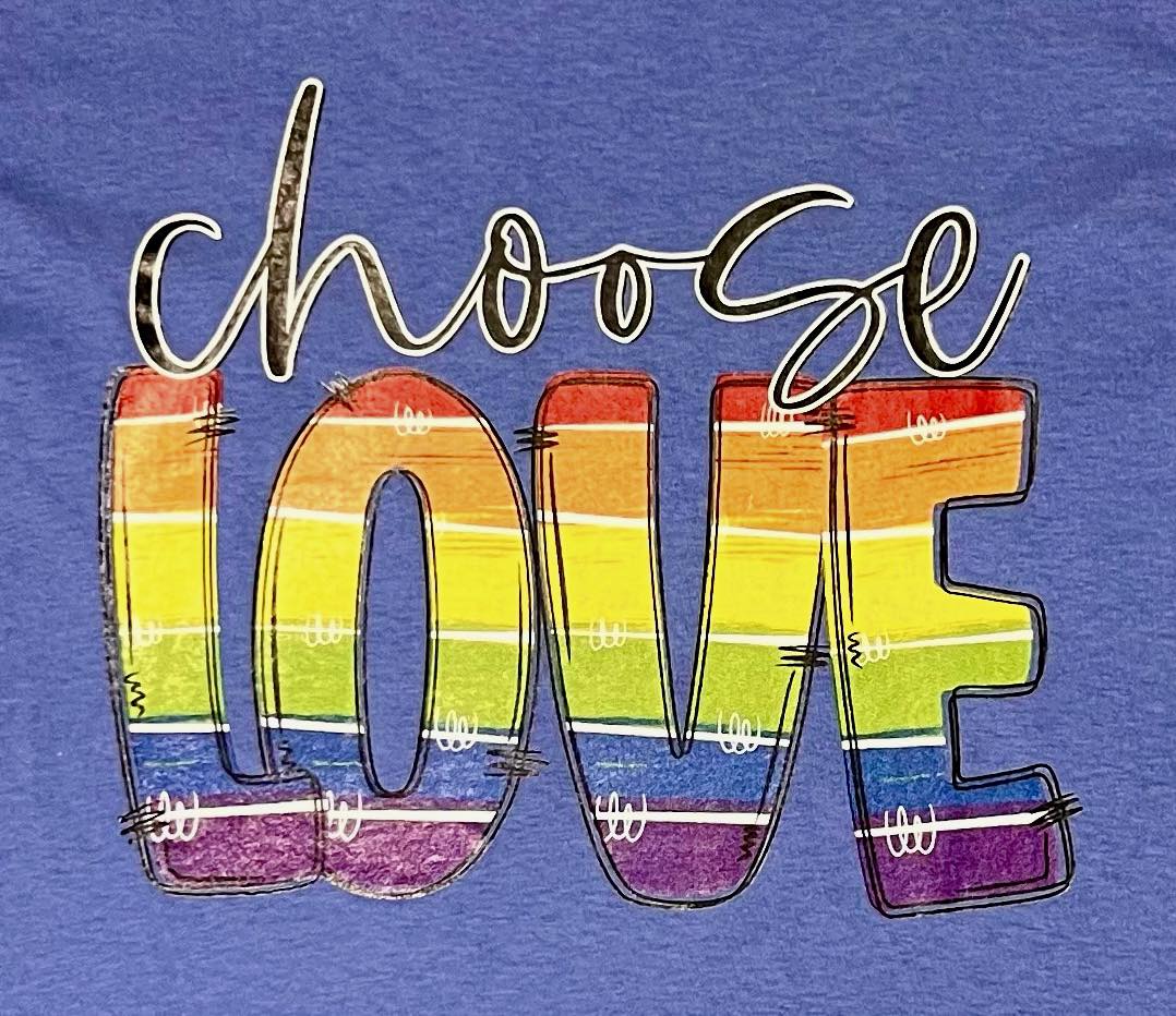 Women's Choose Love Tee Shirt