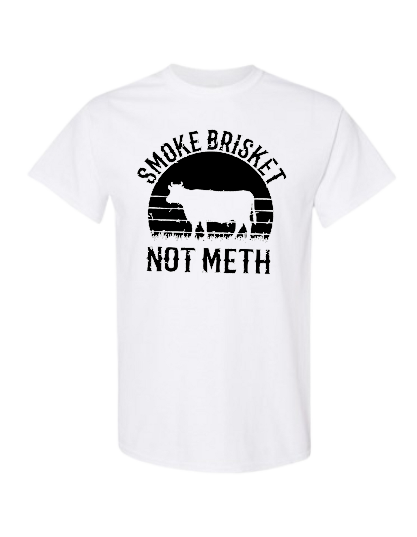 Mens Smoke Brisket Not Meth Tee Shirt