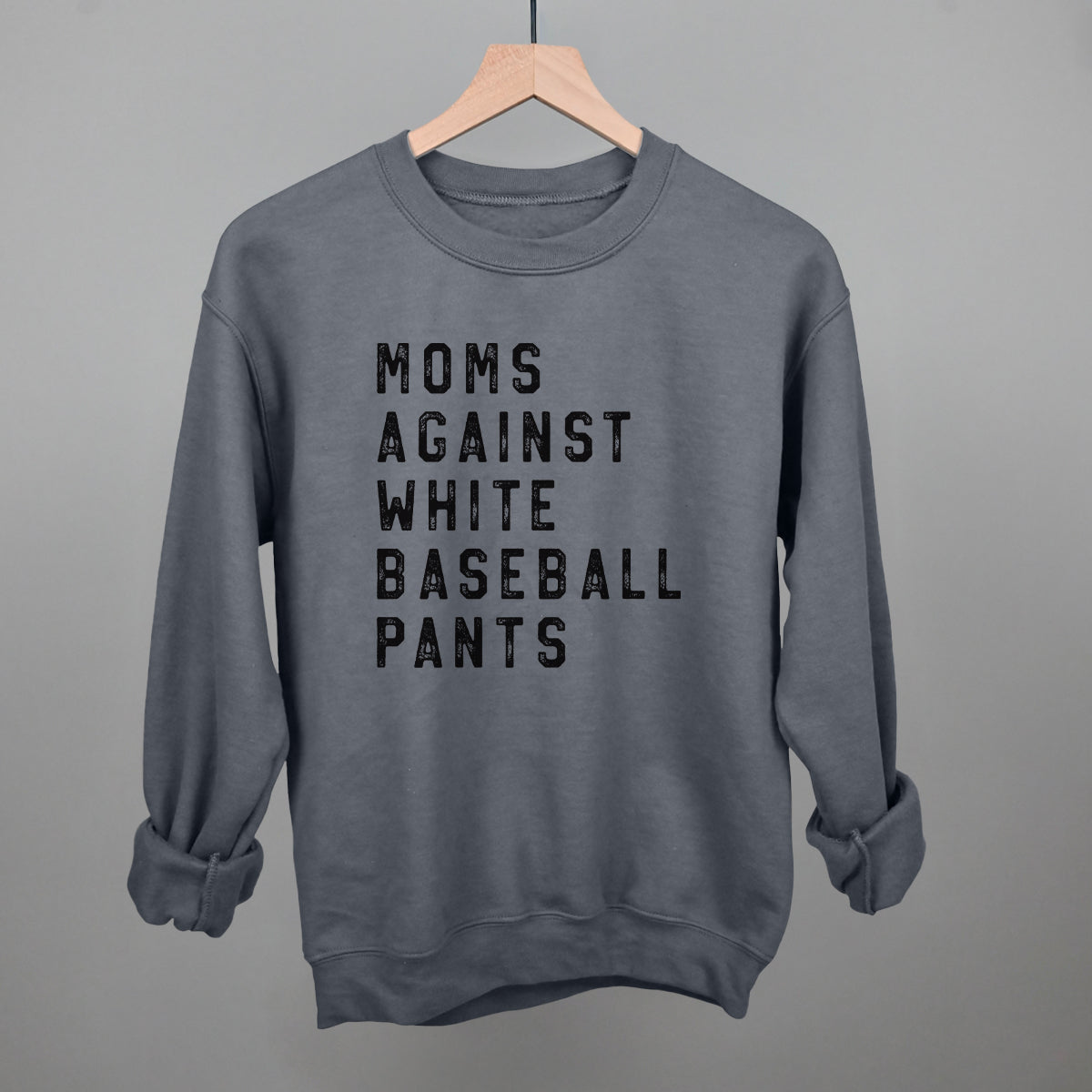 Moms Against White Baseball Pants – Women’s Tee or Crewneck Sweatshirt