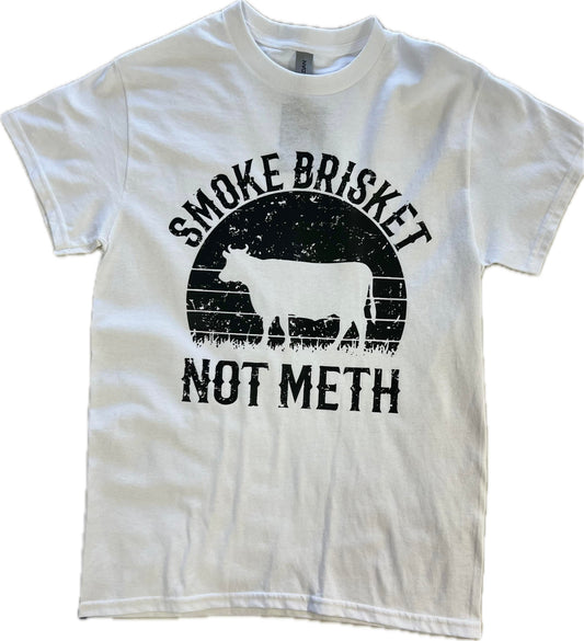 Mens Smoke Brisket Not Meth Tee Shirt