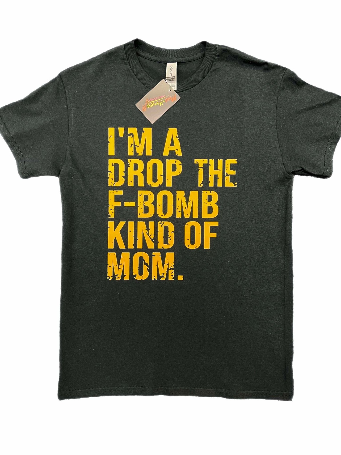 Women's I'm A Drop The F Bomb Kind Of Mom Tee Shirt