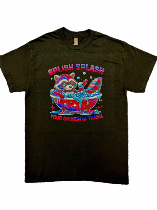 Women's Raccoon Splish Splash Your Opinion Is Trash Tee