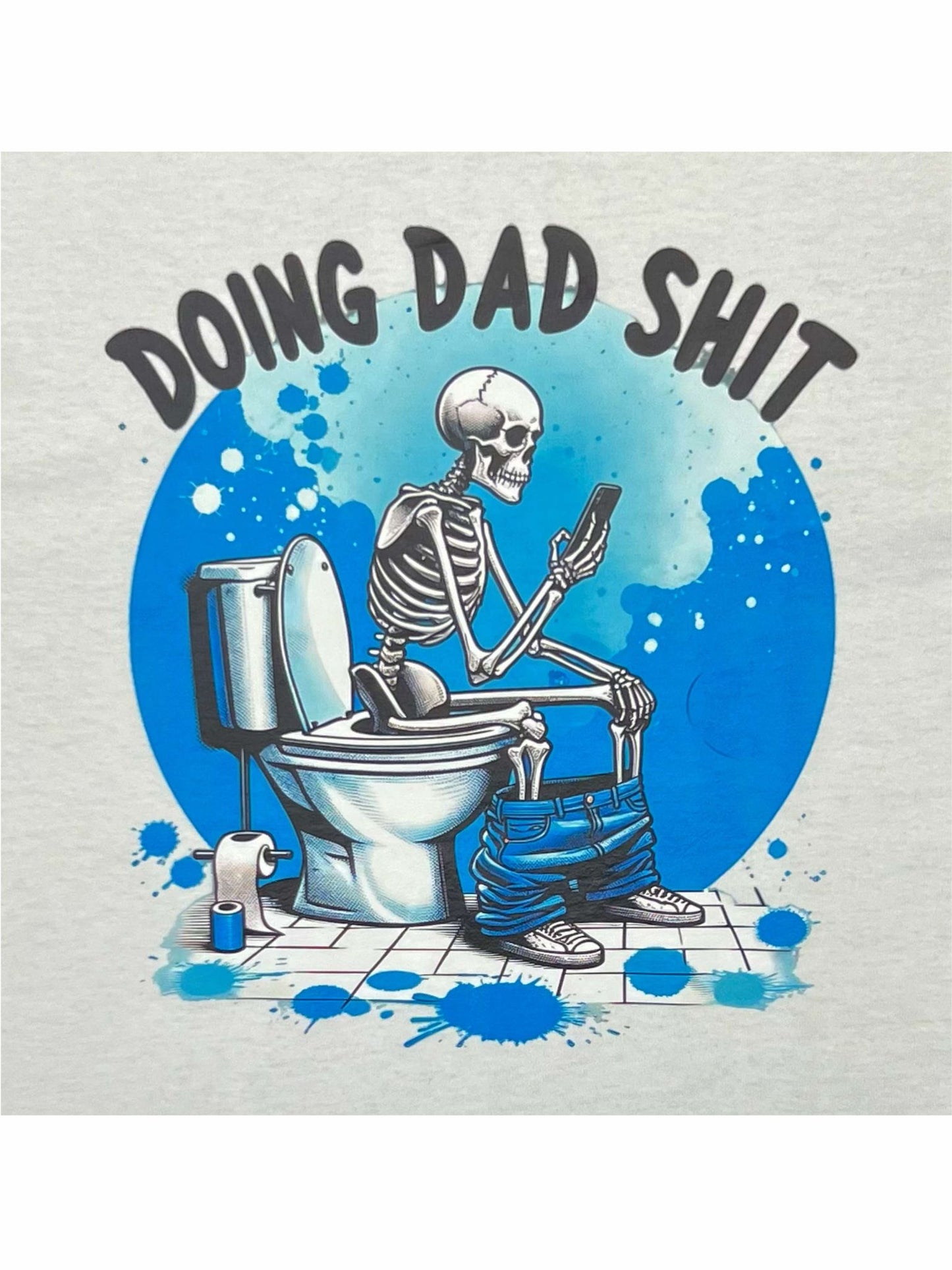 Men's Doing Dad Shit Tee Shirt