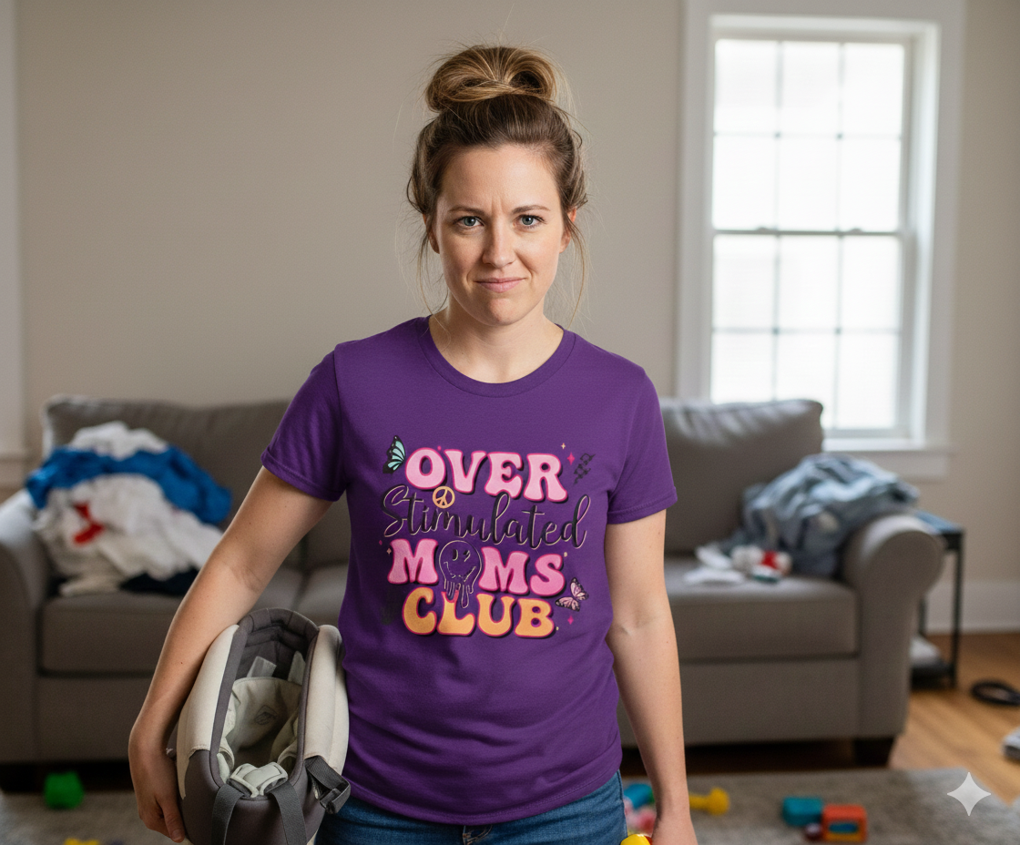 “Overstimulated Moms Club” Tee