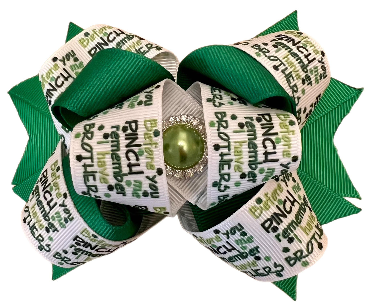 St. Patrick's Day Before You Pinch Me Remember I Have Brothers Stacked Boutique Hair Bow